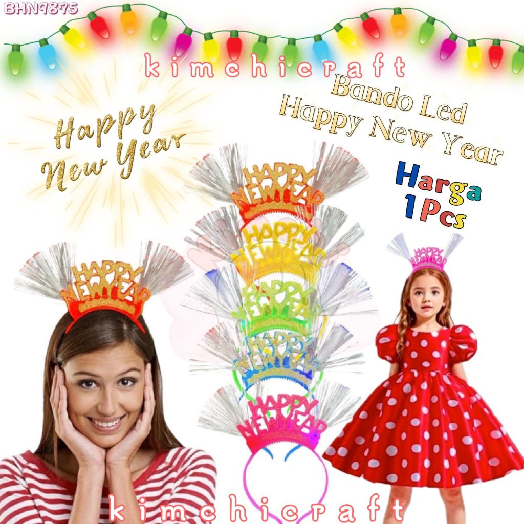 BANDO LED HAPPY NEW YEAR VIRAL / BANDO GLITTER HAPPY NEW YEAR / BANDO LAMPU TAHUN BARU ELASTIS / BAN