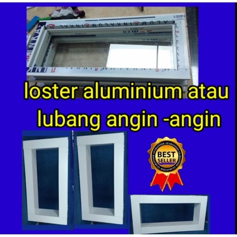 LOSTER ALUMUNIUM / LUBANG ANGIN-ANGINAN (banyak pilihan ukuran)