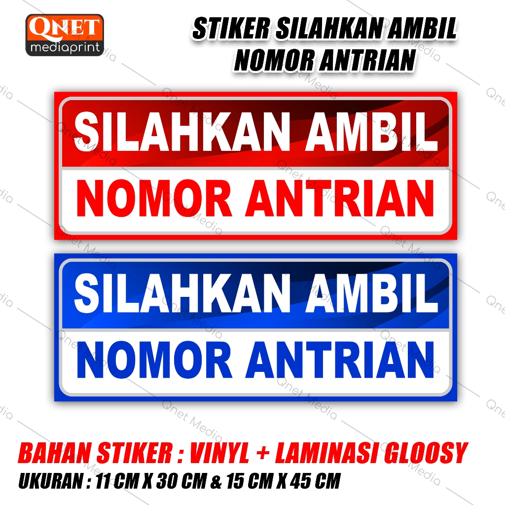 

STIKER SILAHKAN AMBIL NOMOR ANTRIAN BAHAN VINYL + LAMINASI GLOSSY