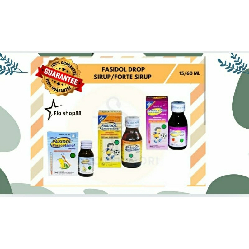 A - FASIDOL PARACETAMOL/ FASIDOL FORTE / FASIDOL DROPS BAYI / FASIDOL SIRUP ANAK /FASIDOL PARACETAMO