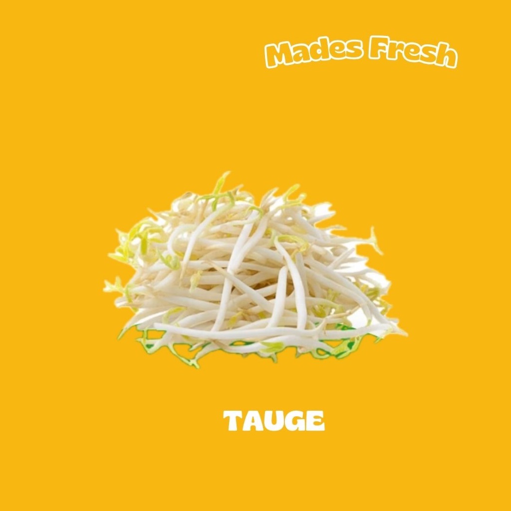 

Tauge MadesFresh