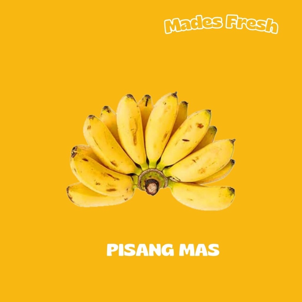 

Pisang Mas MadesFresh