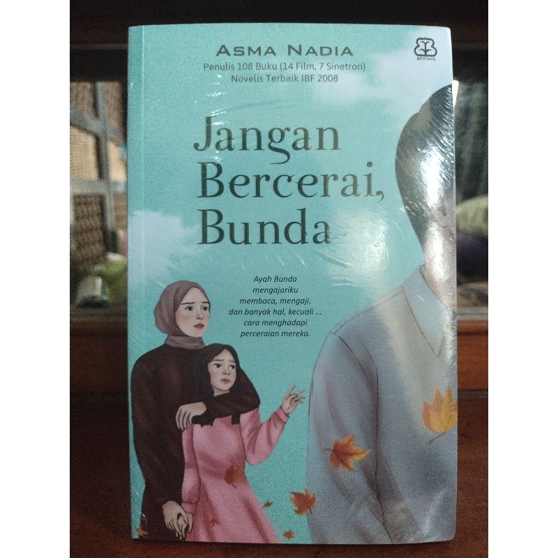 Asma Nadia Jangan Bercerai Bunda