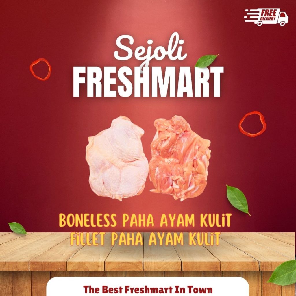 

Boneless Paha Ayam Kulit Segar/ Fillet Paha Ayam Kulit Fresh