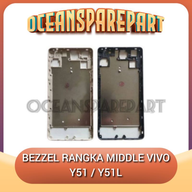 Tutup Mesin Bezzel Bezel Bazel Rangka Middle Vivo Y51 Y51L