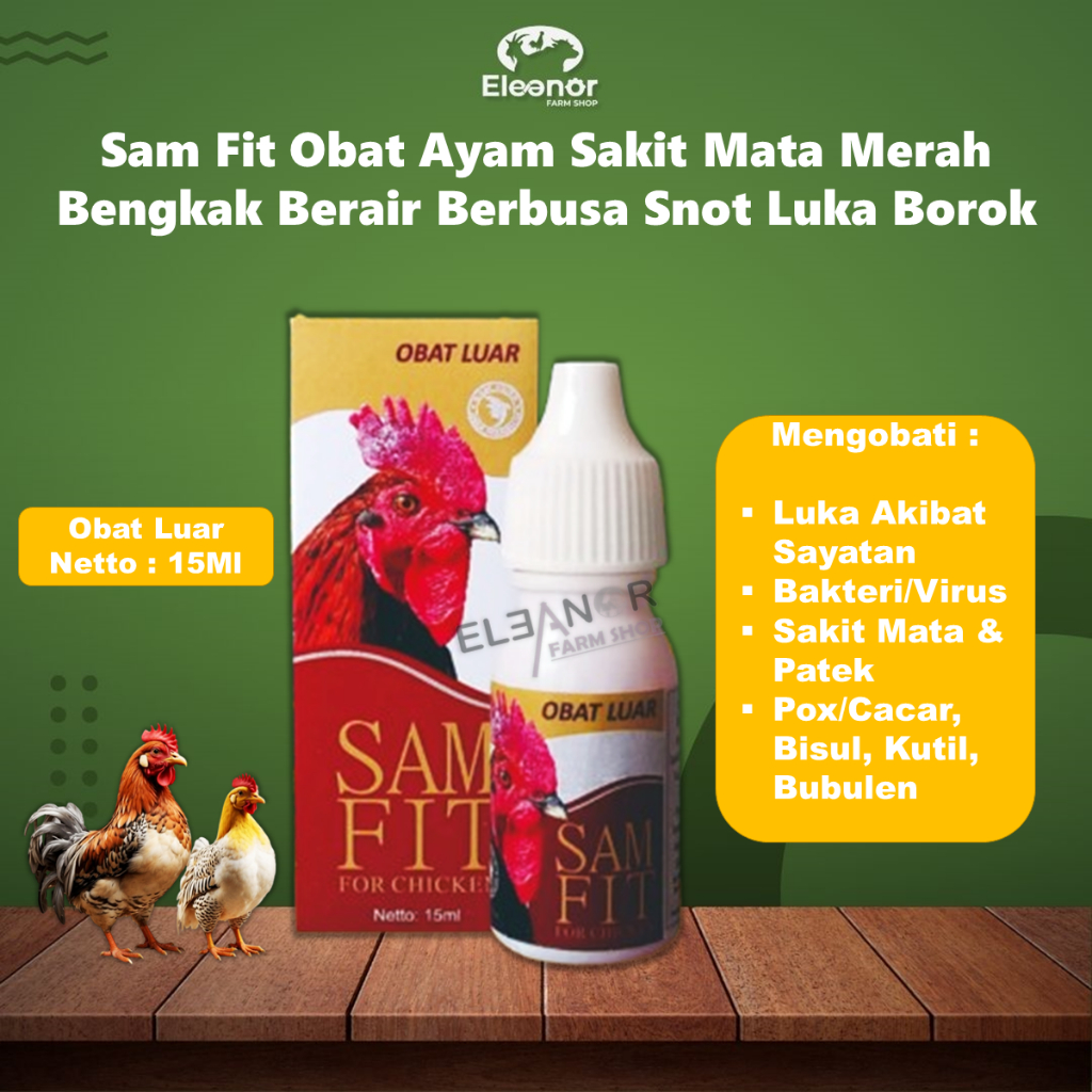 Samfit Obat Ayam Sakit Mata Merah Bengkak Berair Berbusa Snot Luka Borok Obat Luar untuk Ayam 15Ml