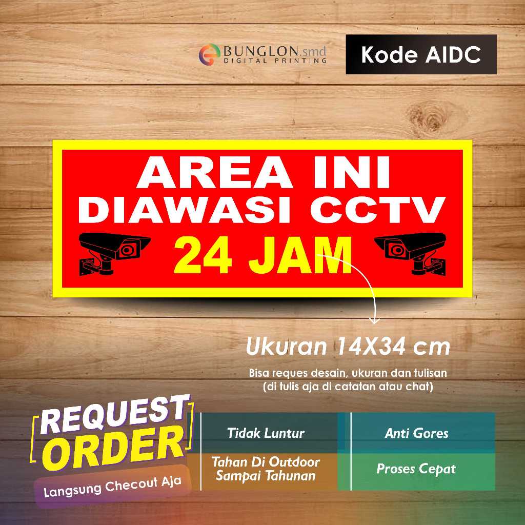 

STIKER AREA INI DIAWASII CCTV 24 JAM + LAMINASI KODE AIDC MERAH