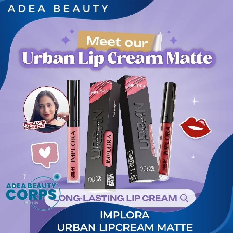 [ADEA] IMPLORA - Urban Lip Cream Matte - Lip Cream Urban Implora
