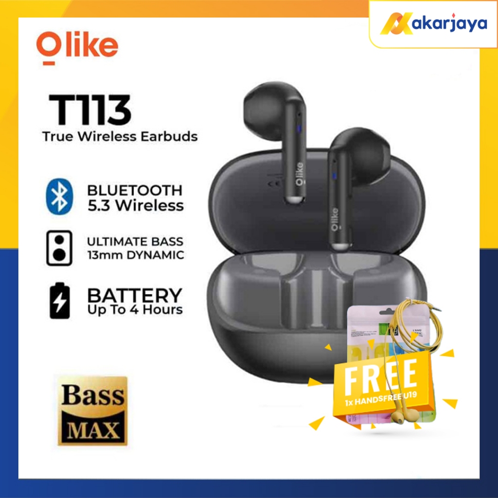 (Free Handsfree U19) Olike T113 TWS True Wireless Earbuds Headset Bluetooth 5.3 HiFi Bass Max Earpho