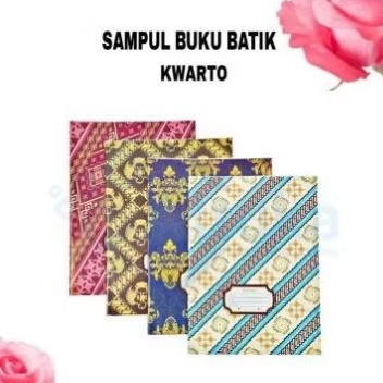 

Sampul Kuwarto Motif Batik/Sampul Sekolah Produk Lokal