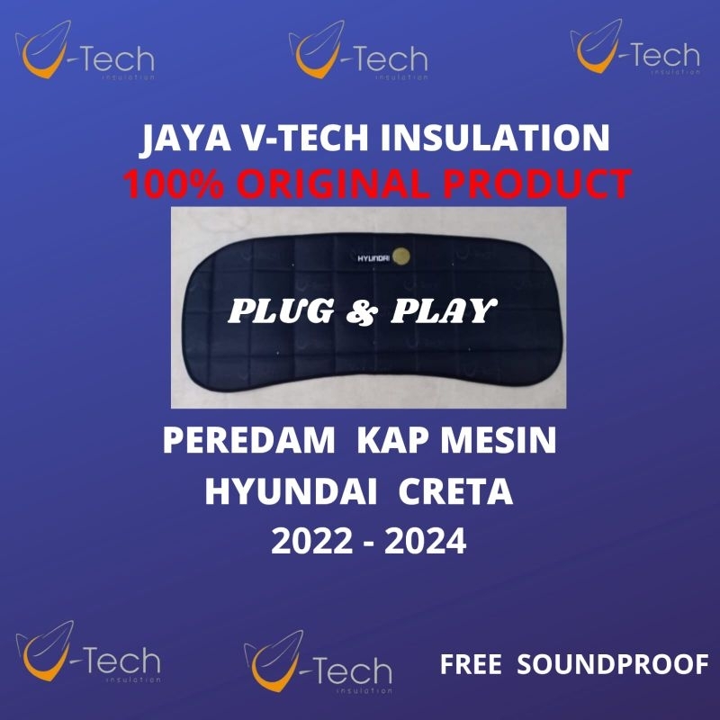 VTECH ORIGINAL  Peredam Panas & Suara Kap Mesin HYUNDAI CRETA