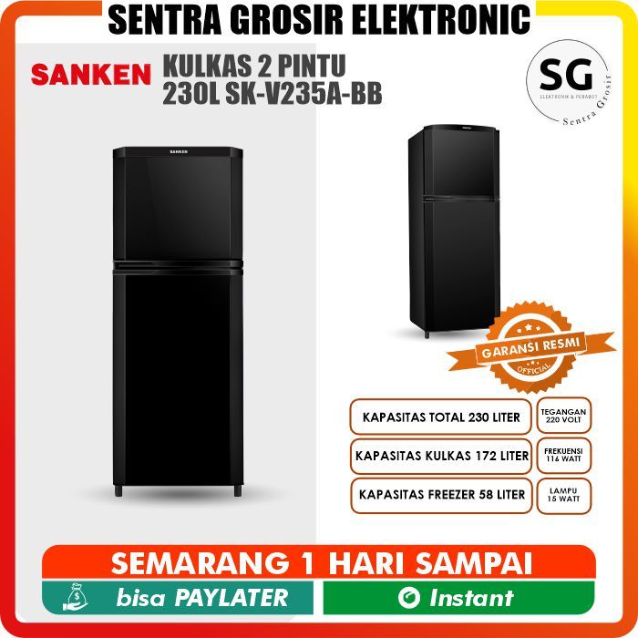 SANKEN KULKAS 2 Pintu 230 Liter SK-V235A-BB 2 PINTU 230L / V235 A