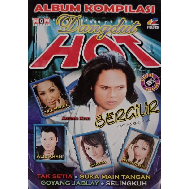 VCD ORIGINAL DANGDUT AGENG KIWI, ALIE KHAN, TRIA HANDA ALBUM KOMPILASI DANGDUT HOT (MGM RECORD)