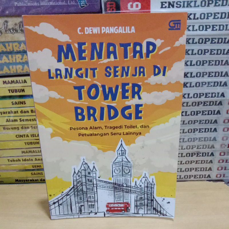 Buku Original MENATAP LANGIT SENJA DI TOWER BRIDGE Gramedia
