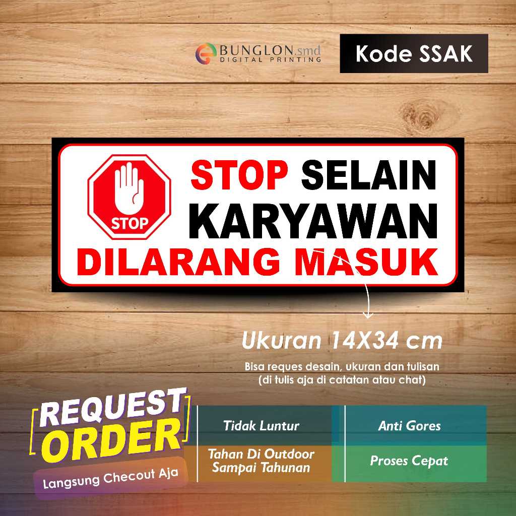 

STIKER STOP SELAIN KARYAWAN DILARANG MASUK + LAMINASI KODE SSAK PUTIH