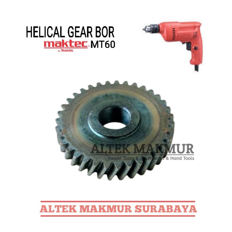Helical Gear Mesin Bor Maktec 10mm MT60