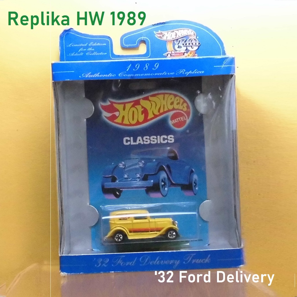 Hot Wheels 1998  Replica 1989 - ’32 Ford Delivery Truck