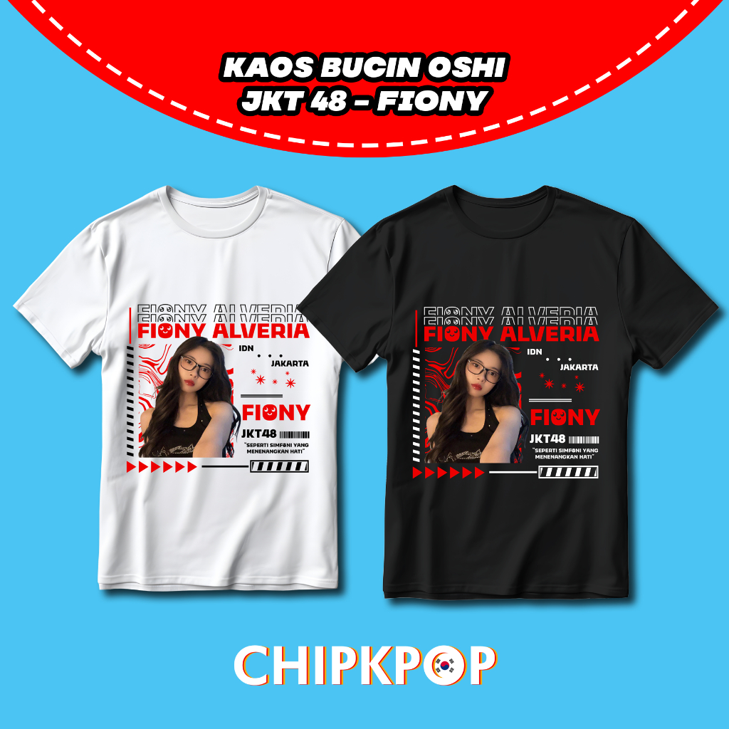 KAOS OSHI FIONY JKT 48 FANMADE BISA COD I KAOS JKT 48 OSHI FIONY I FIONY JKT 48 KAOS HITAM DAN PUTIH