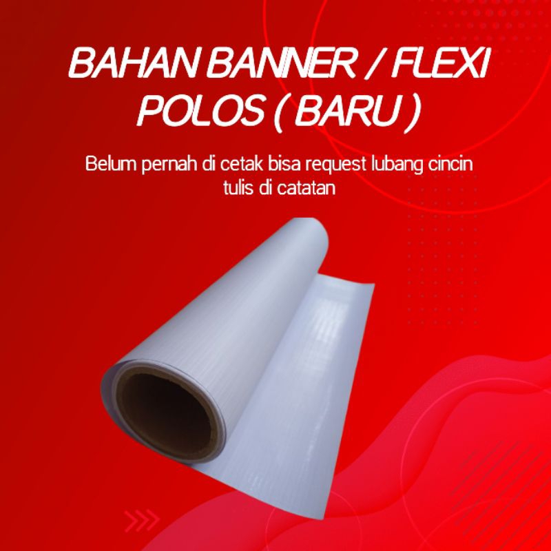 Banner Flexi Polos (Baru) / banner polos / spanduk polos