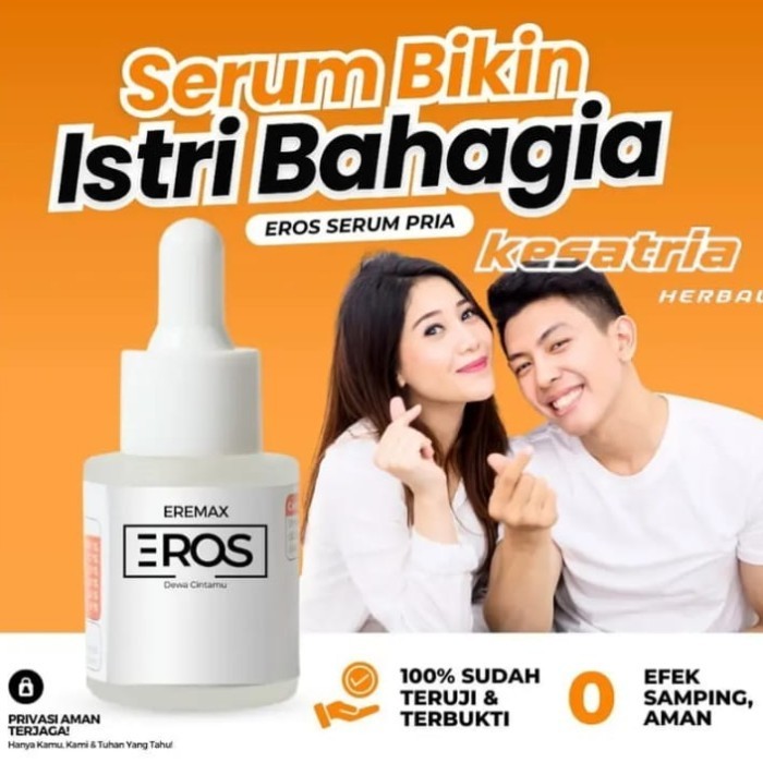 EROS SERUM PRIA OBAT KUAT PRIA TAHAN LAMA