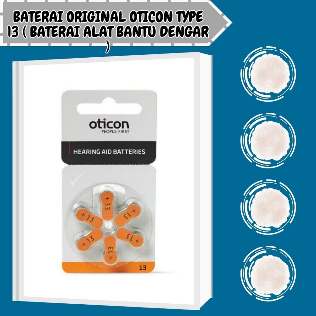 Baterai ORIGINAL Oticon Type 13 ( Baterai Alat Bantu Dengar )