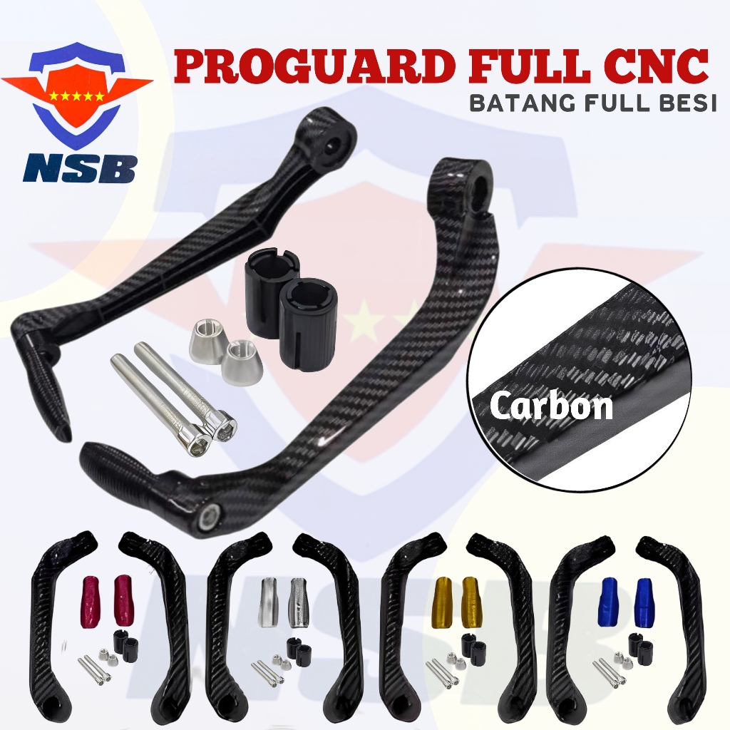 PROGUARD CARBON FULL CNC HANDGUARD TANGKAI BESI PROGUARD MOTOR TERMURAH ORIGINAL NSB UNIVERSAL