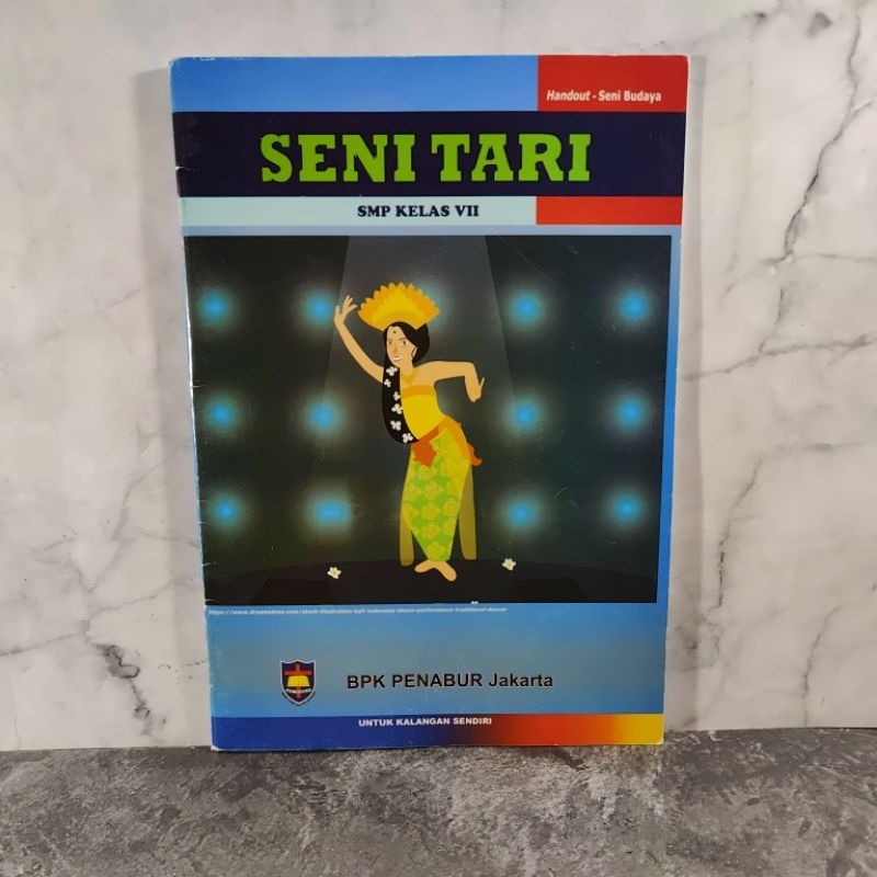 Buku Seni Tari, kelas 7, BPK Penabur Jakarta