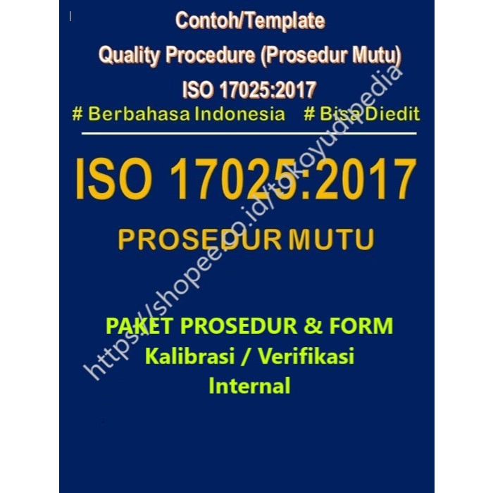 

Softcopy Paket Contoh/Template Prosedur dan Form Kalibrasi / Verifikasi Internal ISO 17025:2017