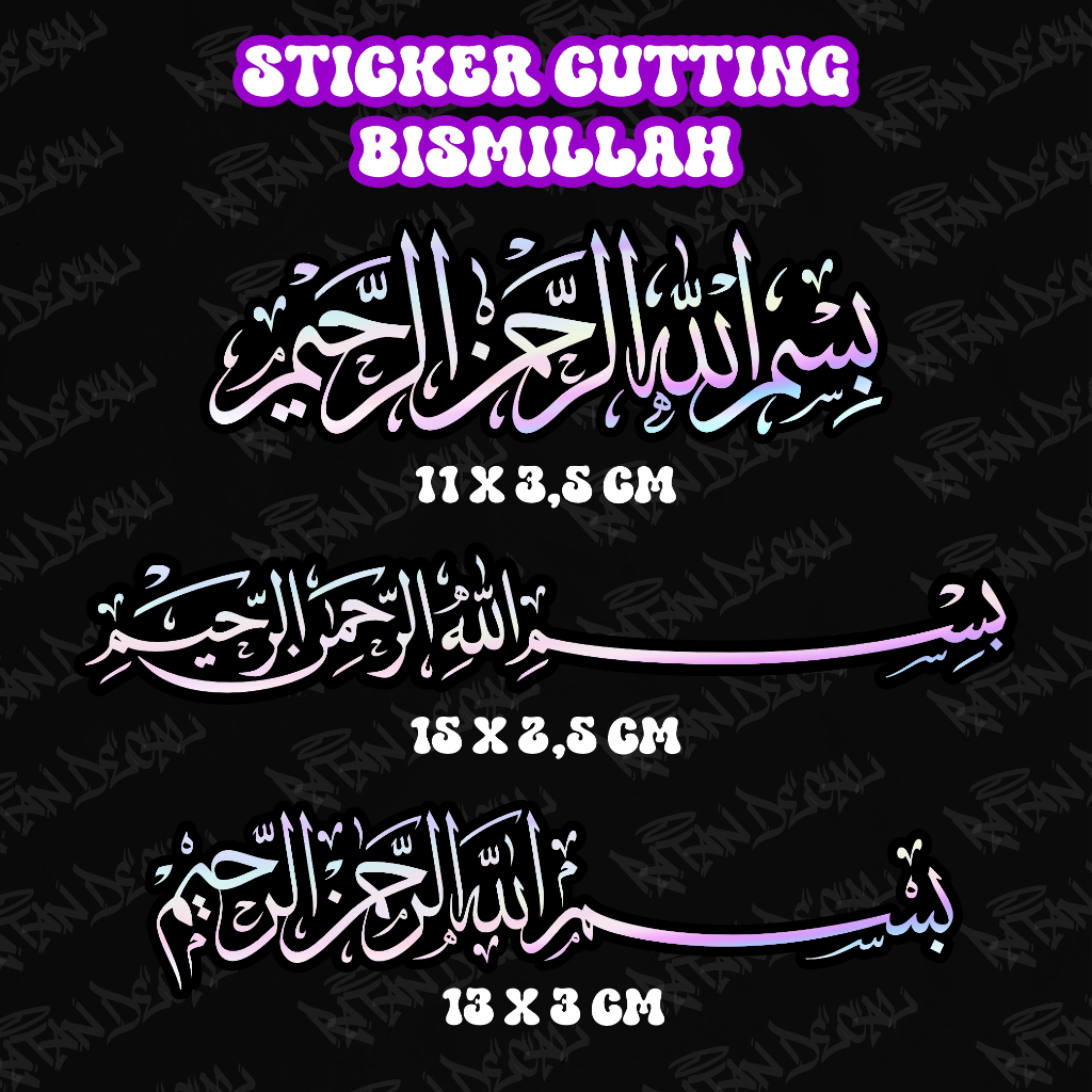 

STICKER CUTTING BISMILLAH HOLOGRAM HIGH QUALITY