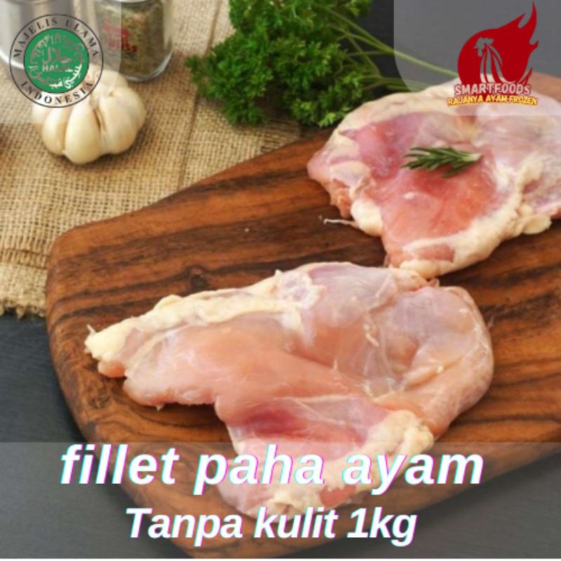 

fillet paha ayam tanpa kulit 1kg /boneless paha ayam