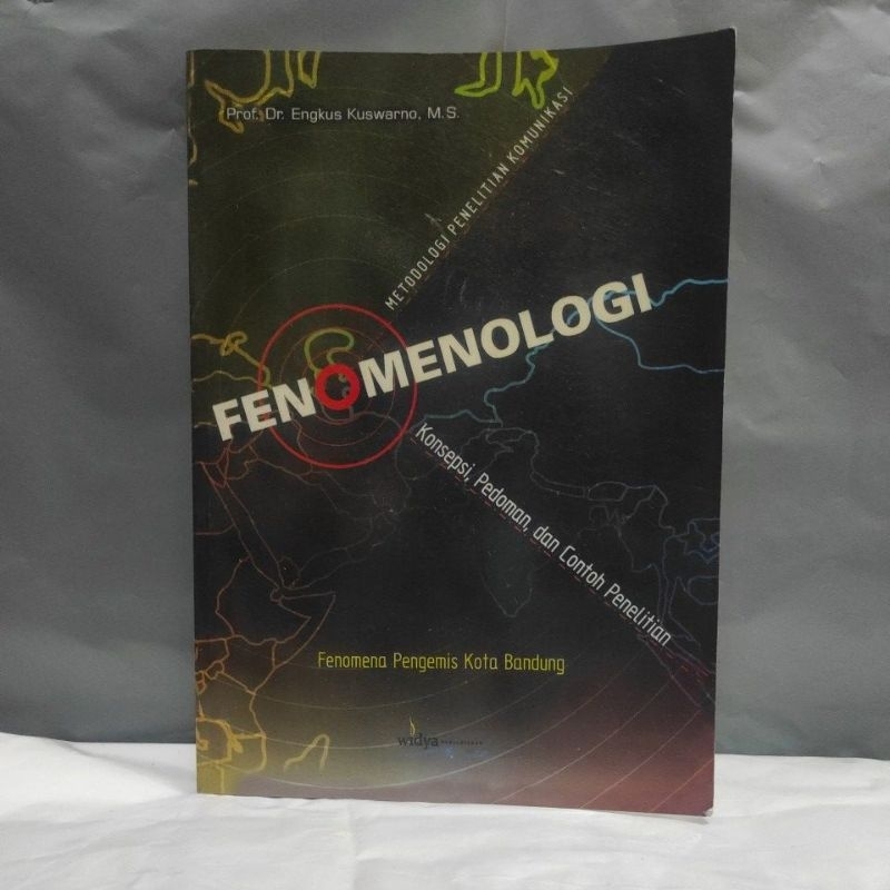 Fenomenologi metodologi penelitian komunikasi Engkus Kuswarno