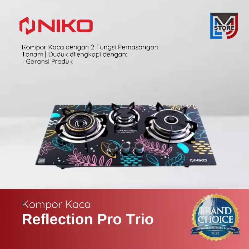KOMPOR 3 TUNGKU | NIKO REFLECTION PRO TRIO ( Bisa Tanam atau Bisa Duduk )
