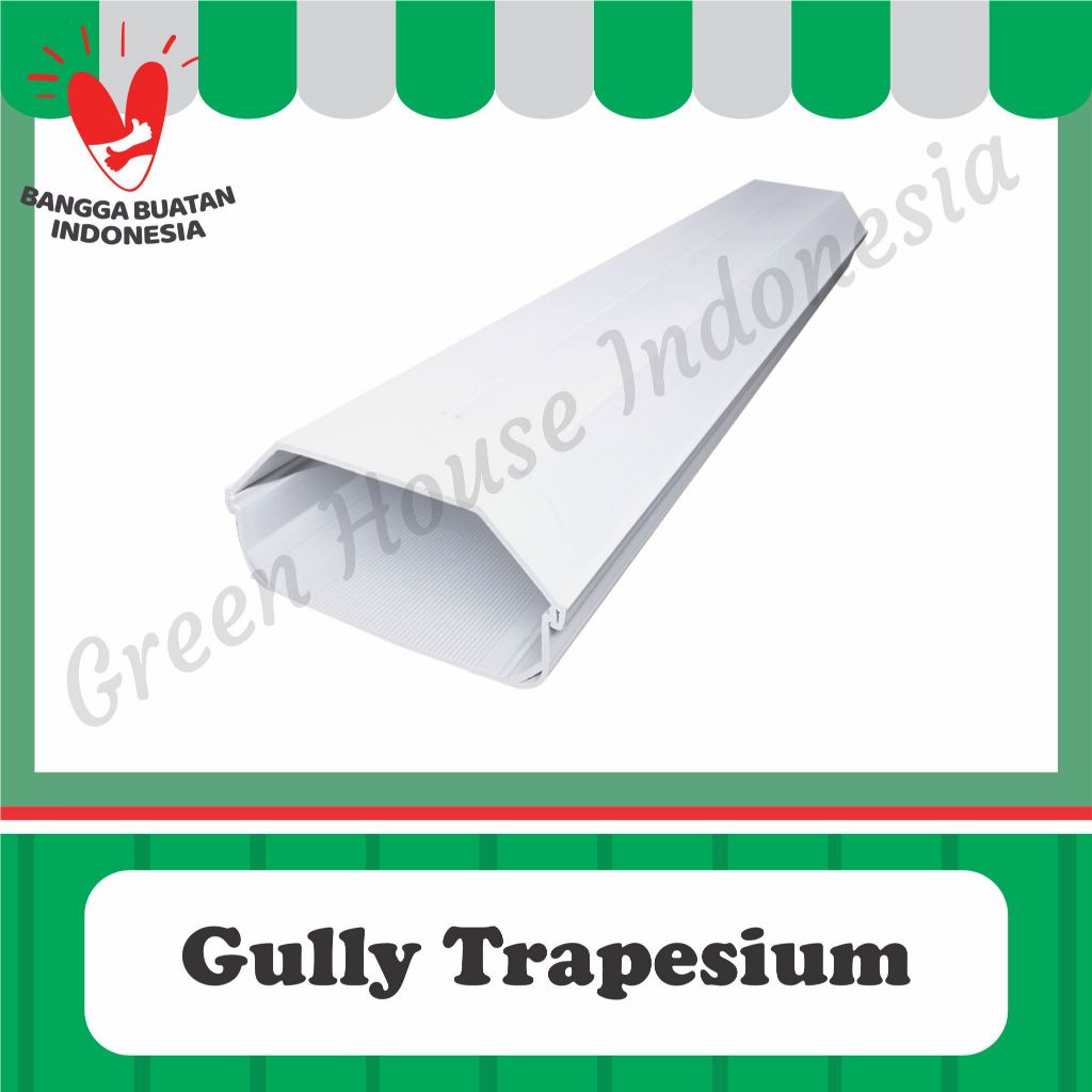 Gully Trapesium 4 Meter (Pembelian >51) - Green House Indonesia