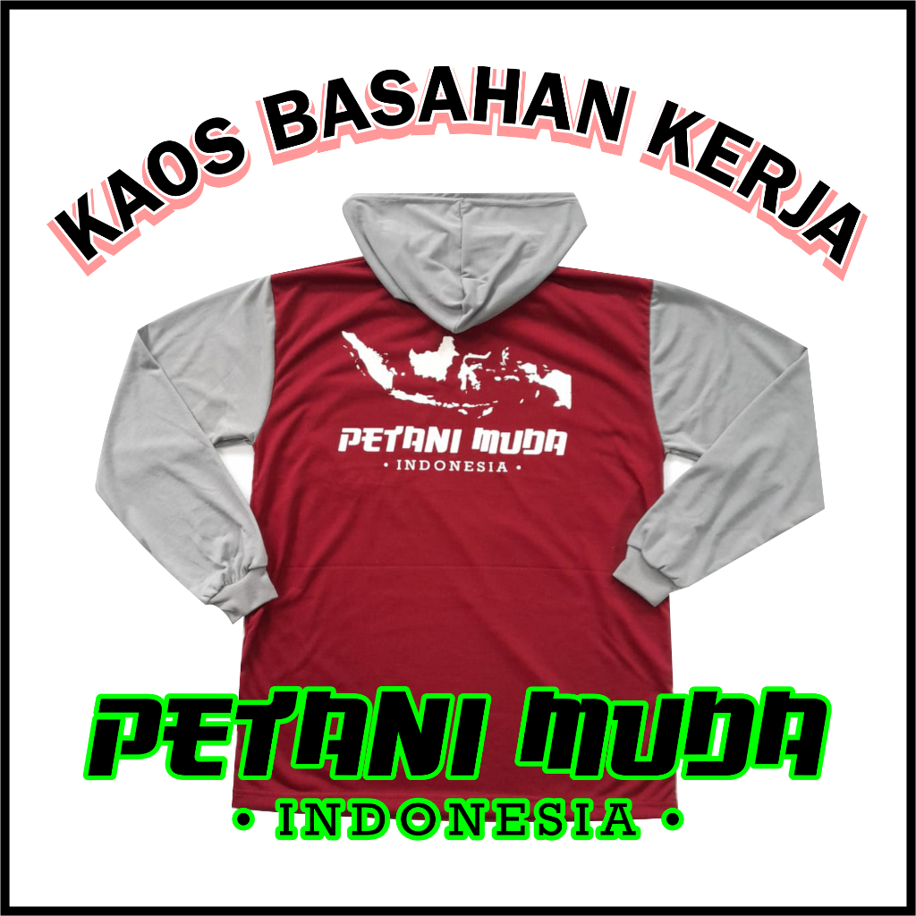 BISA COD Kaos Baju Petani Muda Peta Indonesia Basahan Kerja Petani Lengan Panjang Berkudung / Kupluk