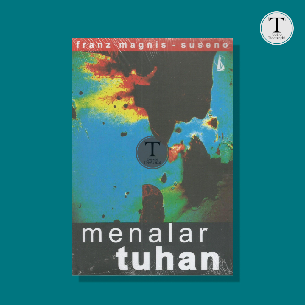Menalar Tuhan - Franz Magnis Suseno