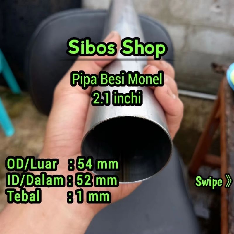 Pipa Besi Monel 2" inchi | Od 54mm Id 52mm Tebal 1mm 25cm-100cm