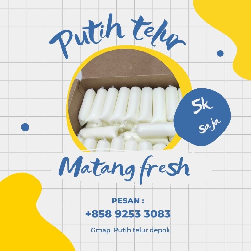 

PUTIH TELUR MATANG FRESH