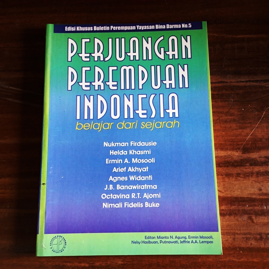 PERJUANGAN PEREMPUAN INDONESIA: Belajar dari Sejarah