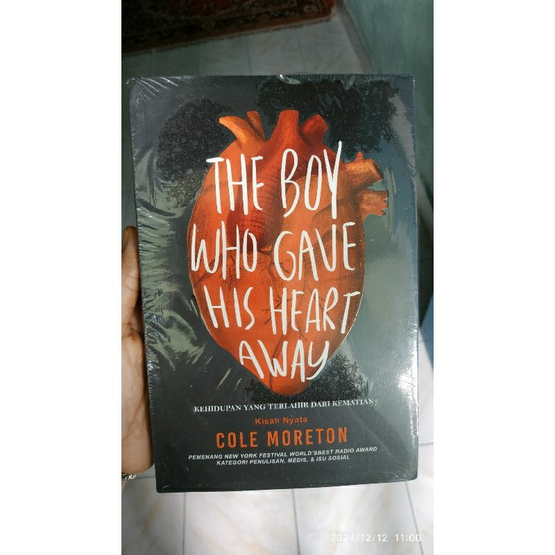 Obral Buku Cuci Gudang - Obral Novel Cuci Gudang ORI - The Boy Who Gave His Heart Away by Cole Moret