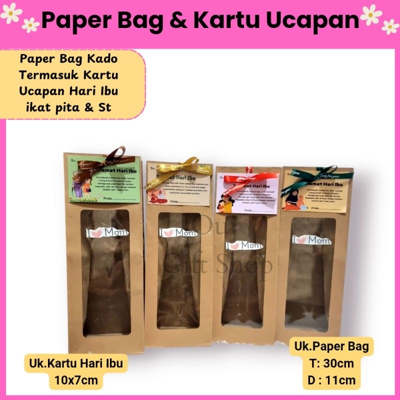 

Paper Bag Hari Ibu Termasuk Kartu Ucapan / Paper Bag Mika 30x11cm / Paper Bag Hadiah