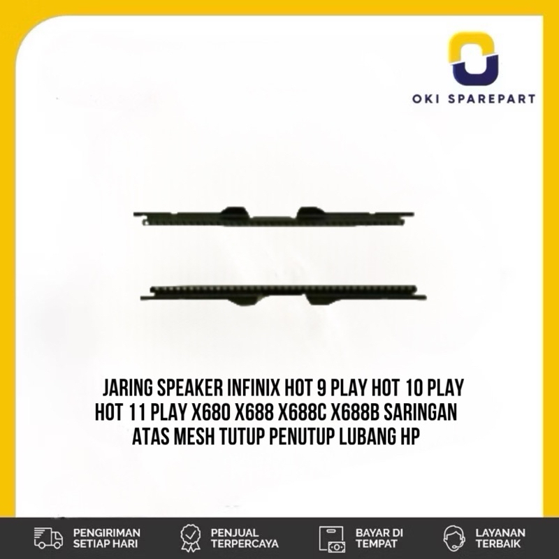 JARING SPEAKER INFINIX HOT 9 PLAY HOT 10 PLAY HOT 11 PLAY X680 X688 X688C X688B SARINGAN ATAS MESH T