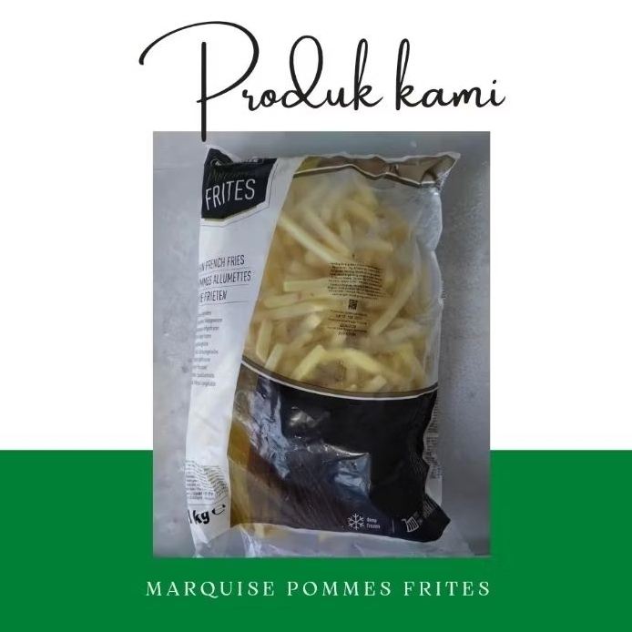 

Kentang beku Marquise Pommes Frites 1kg