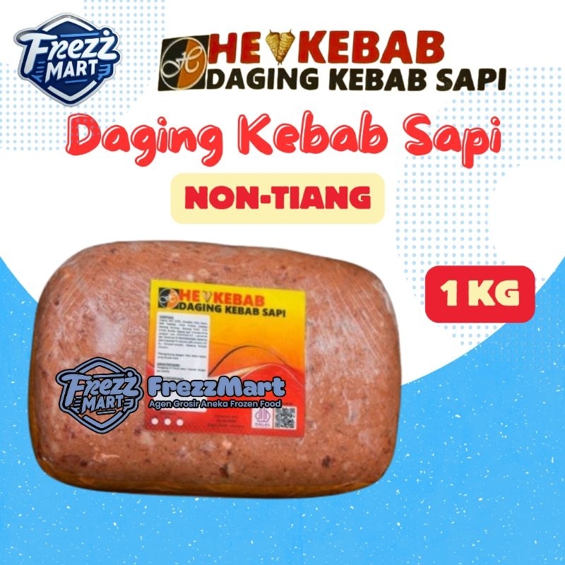 

Daging Kebab Sapi Non Tiang Merk He-Kebab 500gr 1kg