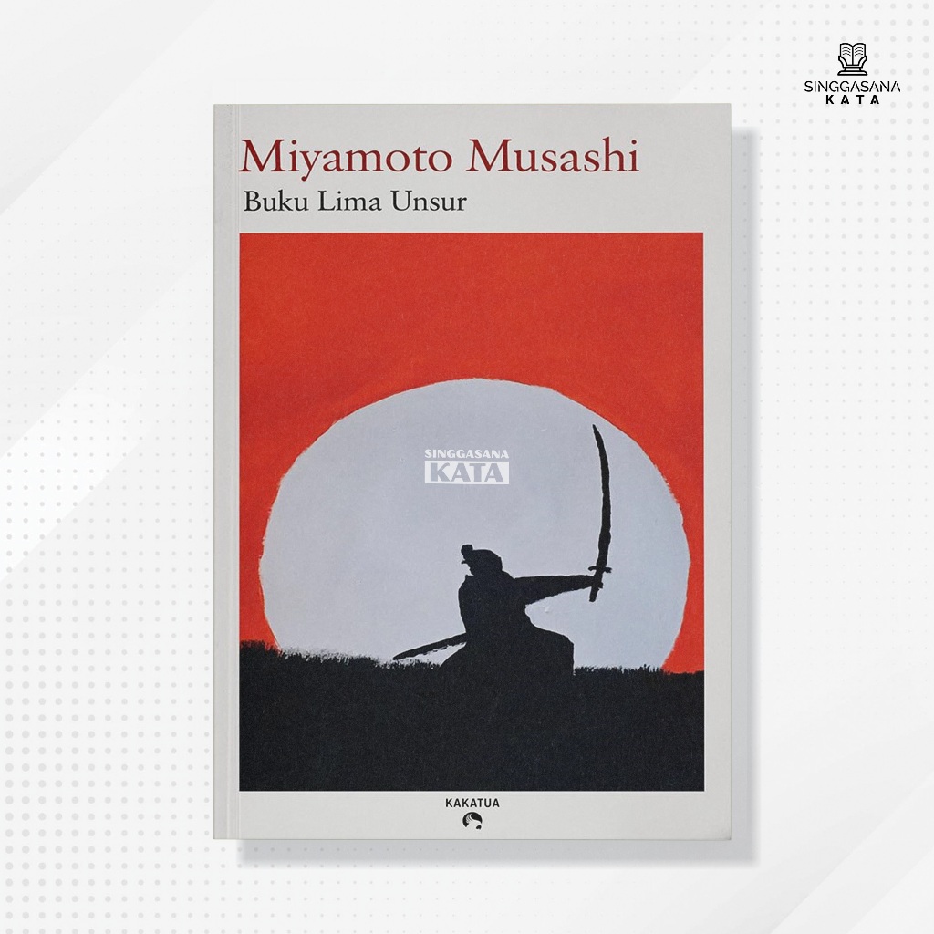 Buku Buku Lima Unsur - Miyamoto Musashi