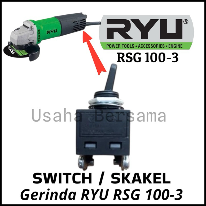 RYU SWITCH FOR MESIN GERINDA RYU RSG100-3 / SKAKEL GERINDA RYU RSG100-3 / SWITCH SKAKEL  GERINDA RYU