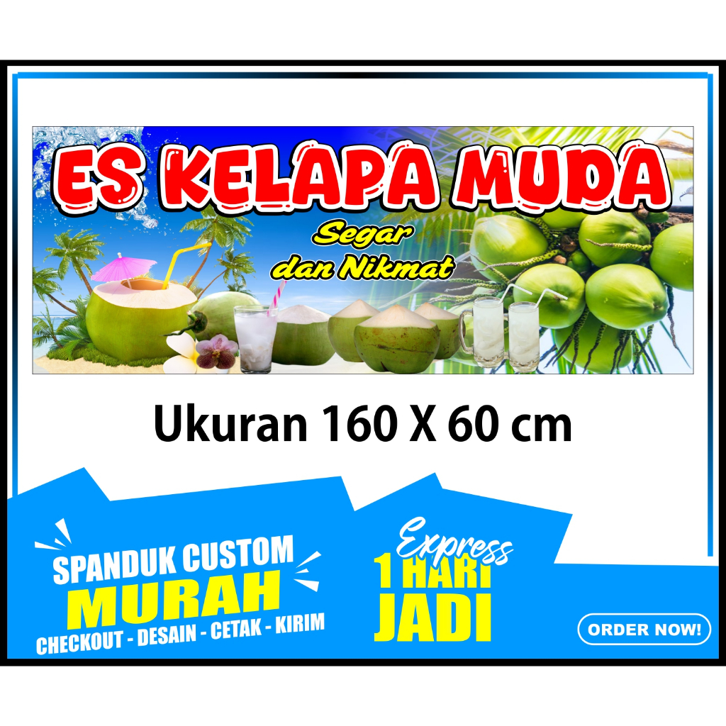Spanduk Es Kelapa Muda 160x60 cm, banner Es Kelapa Muda, Spanduk Es Kelapa Muda COD