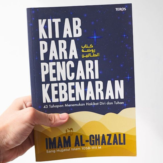 Kitab Para Pencari Kebenaran: 43 Tahapan Menemukan Hakikat Diri dan Tuhan