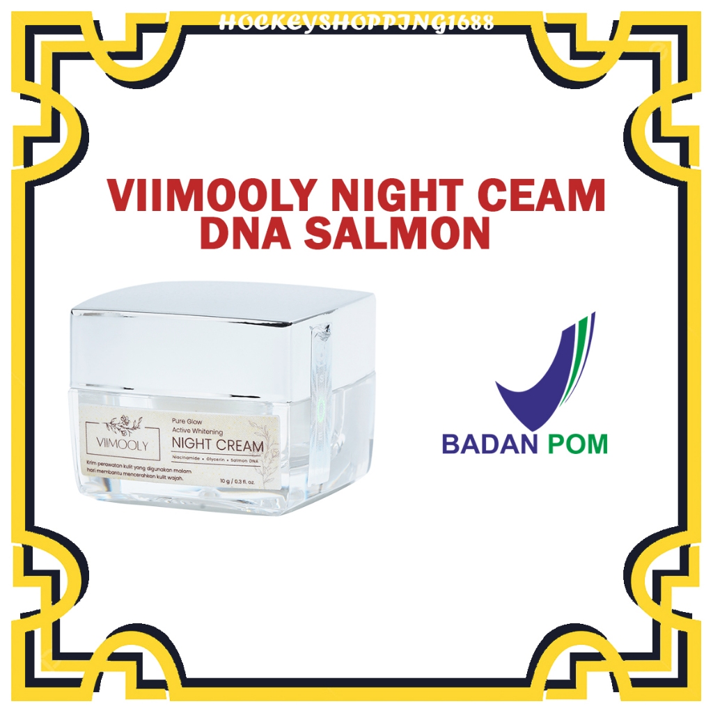 HS VIIMOOLY NIGHT CREAM DNA SALMON KRIM MALAM MENCERAHKAN WAJAH MENGHILANGKAN FLEK HITAM PURE GLOW A