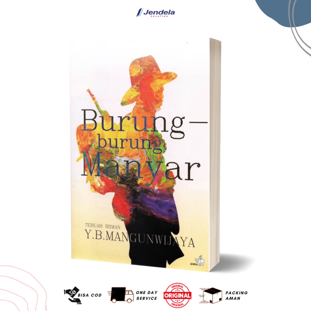 Novel Burung-Burung Manyar by YB Mangunwijaya - Gramedia