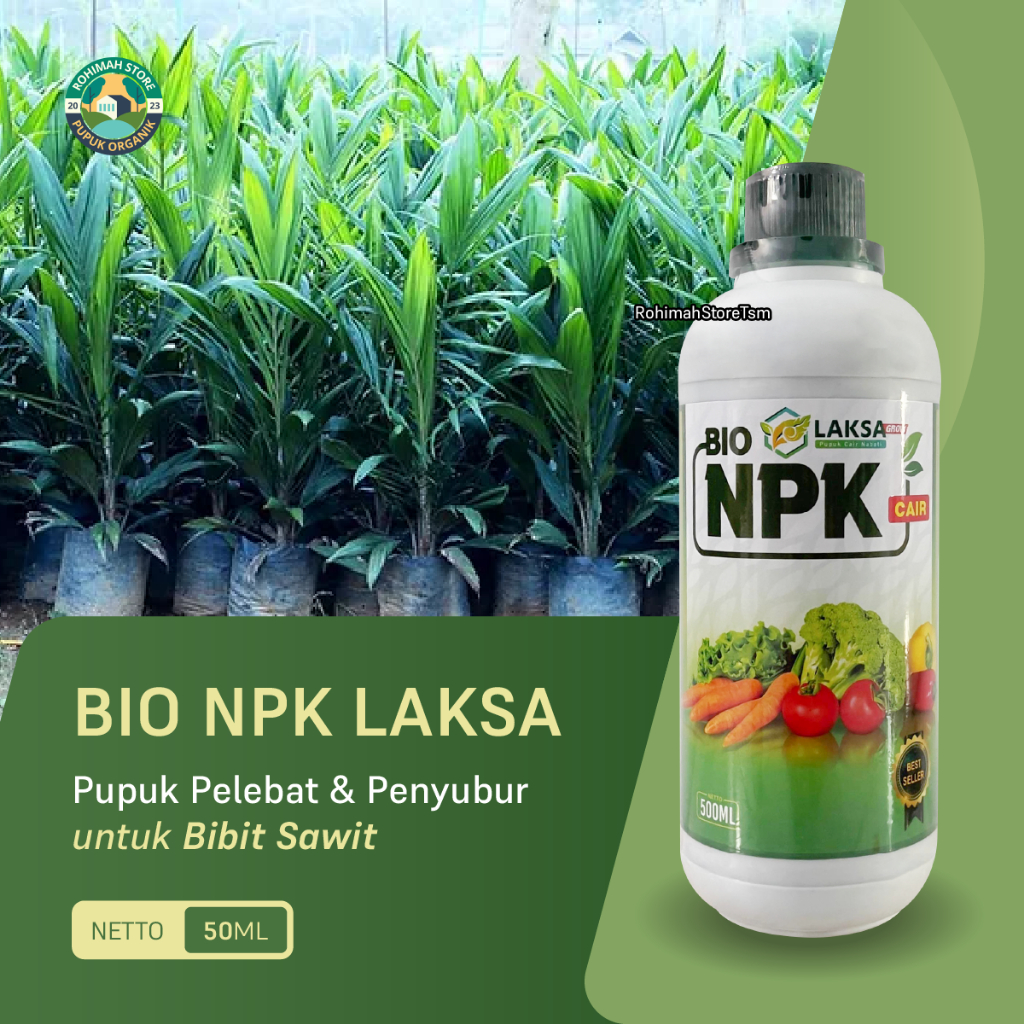 pupuk pelebat penyubur bibit kelapa sawit NPK LAKSA umbi dan buah - melebatkan tanaman kelapa sawit 